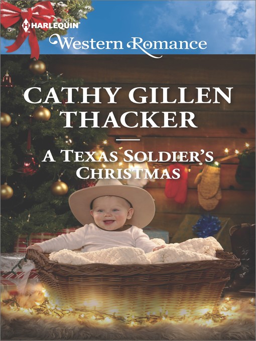Title details for A Texas Soldier's Christmas by Cathy Gillen Thacker - Available